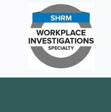 SHRM Workplace Investigations Specialty